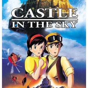 May include: Poster for "Castle in the Sky" animated film. Features two main characters, a girl and a boy, with a castle in the sky and flying machines. The title is prominently displayed in white text.