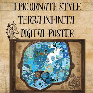 Pode incluir: Pôster digital em estilo ornamentado, apresentando um mapa com desenhos circulares azuis e verdes. O texto diz "EPIC ORNATE STYLE TERRA INFINITA DIGITAL POSTER". Ilustrações decorativas de dragões nos lados esquerdo e direito do pôster.