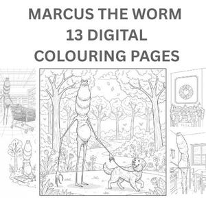May include: Black and white digital coloring pages featuring the character "Marcus the Worm." The pages depict Marcus in various scenes, including walking a dog, shopping, and in a kitchen. The text "MARCUS THE WORM 13 DIGITAL COLOURING PAGES" is at the top.