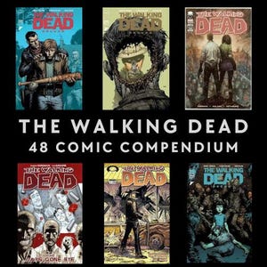 May include: A collection of six comic book covers from "The Walking Dead" series. The covers feature various illustrations of characters and scenes, with the title prominently displayed in red and white. The text "48 Comic Compendium" is also visible.