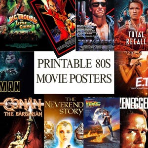 Op de afbeelding: Een verzameling afdrukbare filmposters uit de jaren 80, waaronder "Big Trouble in Little China", "Terminator", "Total Recall", "E.T. the Extra-Terrestrial", "Conan the Barbarian", "The NeverEnding Story" en "Back to the Future". De tekst "Printable 80s Movie Posters" is ook zichtbaar.