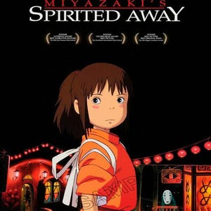 May include: Poster for the animated film "Spirited Away" by Studio Ghibli. The poster features a young girl in an orange outfit, with the film's title and awards displayed against a black background.