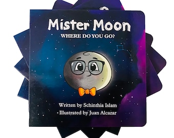 Mister Moon Where Do You Go? Children's Board Book