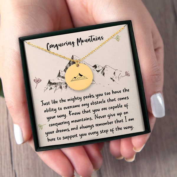 Mountain Necklace, Encouragement Gift for her, Motivational Necklace, Graduation Gift for Daughter/Granddaughter Empowering Gift for Friend