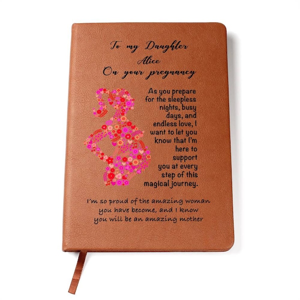 Pregnant Daughter, Gifts for Pregnant Daughter, First time Mother, Personalized Leather Journal, New Mom gift, Expecting Mom gifts