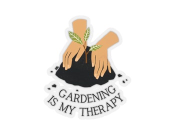 Gardening Is My Therapy Sticker