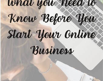 What You Need to Know Before You Start Your Online Business EBook for Start Ups