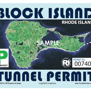 May include: A blue and white sticker with the text "BLOCK ISLAND RHODE ISLAND" and a map of Block Island. The sticker also has the text "PERMIT No: 007401" and "TUNNEL PERMIT".