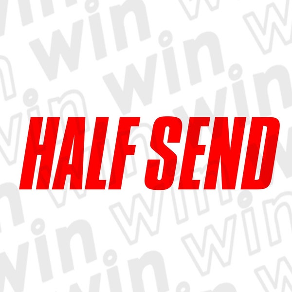 Half Send Sticker, Semi-Commitment Fun, Essential for Casual Rebels