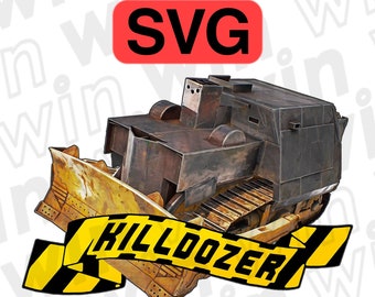 Killdozer SVG File, Marvin Heemeyer Tribute Bulldozer, Cricut Compatible Digital Artwork
