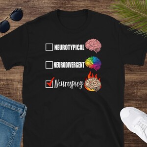 Neurospicy T-Shirt, Neurodivergent Awareness Shirt, ADHD Autism Neurodiversity Tee, Quirky Brain Design, Mental Health Gift