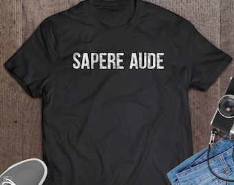 Sapere Aude T-Shirt