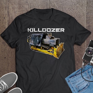 Killdozer T-Shirt Legendary Marvin Heemeyer Tribute Bulldozer Shirt