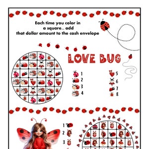 May include: A printable activity sheet with a ladybug theme. The sheet features a large circle divided into squares, each containing a ladybug illustration. The text "LOVE BUG" is at the top of the sheet. The instructions say to color in each square and add the corresponding dollar amount to a cash envelope.