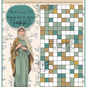 May include: A printable savings tracker with a floral background and the name "Sarah" at the top. The design includes a grid for tracking savings, a biblical quote, and an illustration of a woman in a robe. The text reads "Faith Waits With Strength."