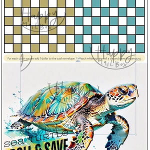 May include: A colorful sea turtle illustration with the text "Sea Turtle Roll & Save." The image features a grid of squares in gold, white, and teal, with instructions to save money. The turtle is depicted in vibrant blues, greens, and oranges.