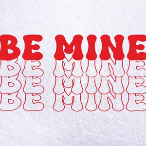 Be mine Valentine Svg Png files for cricut, Valentine SVG, Retro Valentines Png, Valentines Day Svg cut files