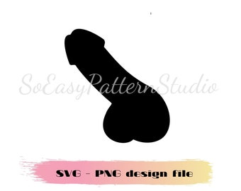 Penis SVG, Dick svg cut file for Cricut and Silhouette, Penis Outline, Funny Adult Design Pvg, Png Digital File Download, Bridal party svg