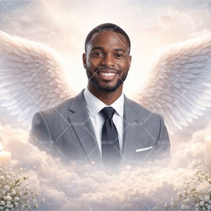May include: A digital illustration of a smiling person wearing a gray suit and black tie, with large white angel wings. The background features clouds, candles, and white roses, creating a serene and memorial theme.