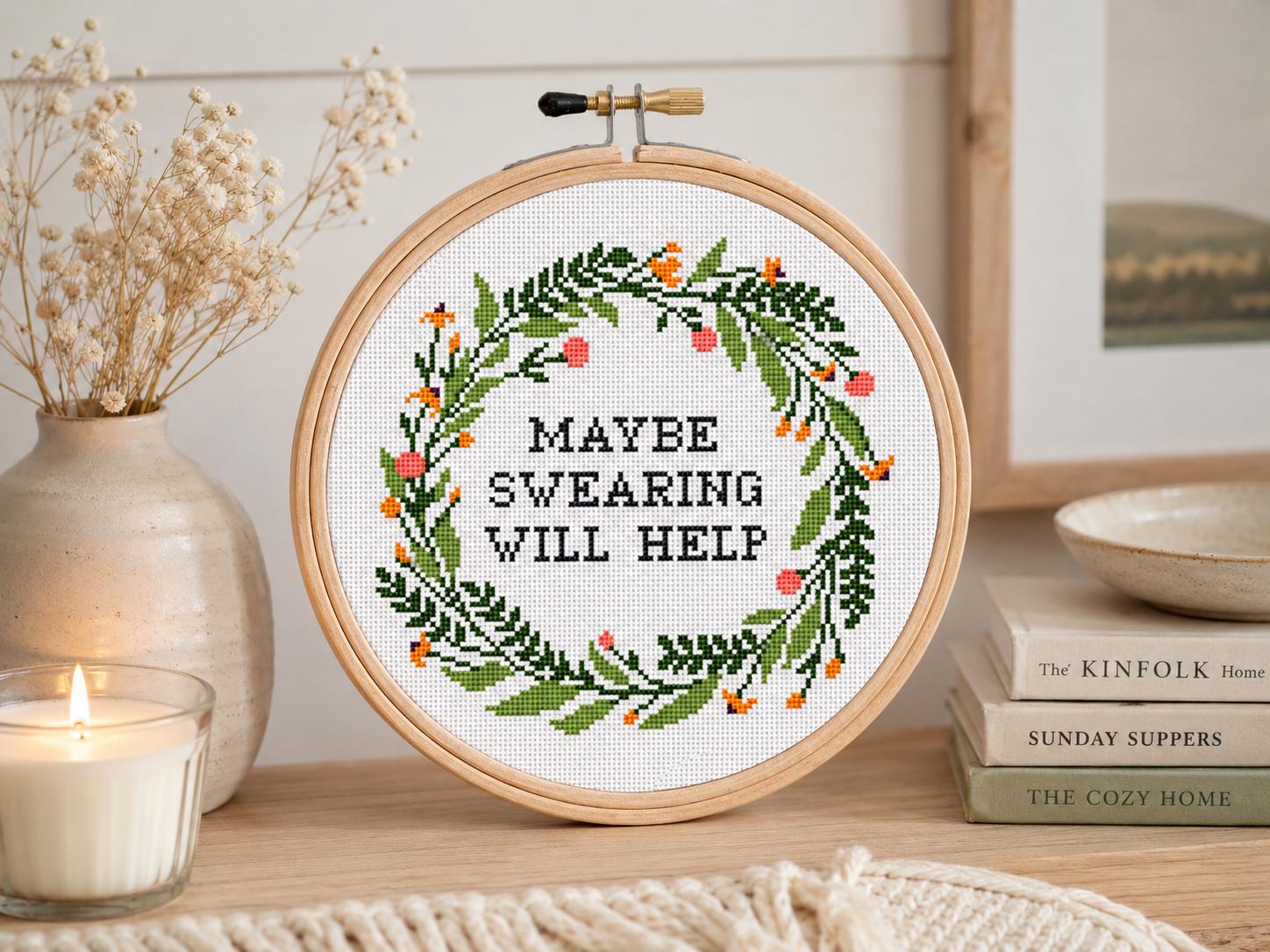 Maybe Swearing Will Help Funny Cross Stitch Pattern Pdf Quote