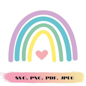 Rainbow with Heart svg, Cricut Cut Files, Pastel Rainbow, Silhouette Cut Files, Baby svg, Png file, Instant Download, Rainbow Sticker