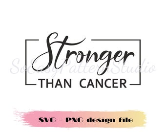 Stronger Than Cancer svg, Breast Cancer SVG, Stronger Svg, Warrior Svg, Cancer Survivor, Cricut cutting file, Cancer Awareness Cut File
