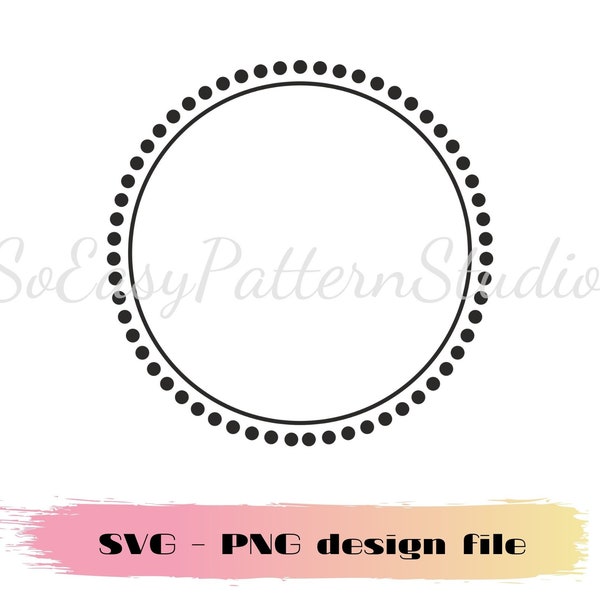 Dotted frame svg, Dots circle border svg cut files for Cricut, Monogram frame png, Cricut files for silhouette cameo, Circle Svg