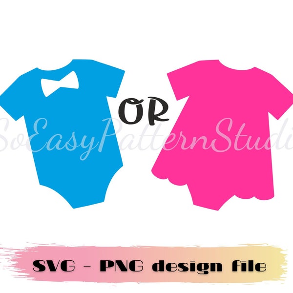 Pink or Blue Svg, Png, Gender Reveal Svg, Baby Body Suit Svg, Baby Boy Svg Baby Girl Svg, Boy or Girl SVG, Baby Shower SVG