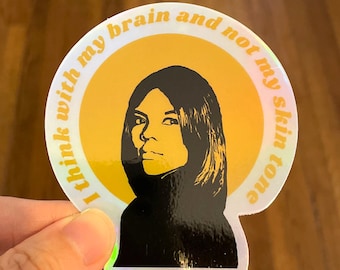 Candace Owens Holographic Sticker | I Think With My Brain Not My Skin Tone | Conservative Women Stickers | Republican Patriotic Stickers