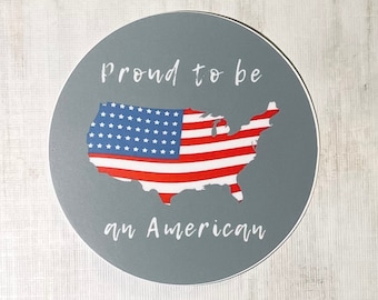 Proud to be an American Sticker | Conservative Laptop Stickers | Republican GOP Die-cut Stickers | American Patriot | Patriotic USA Stickers