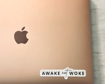 Awake Not Woke Sticker | Conservative Laptop Stickers | Republican GOP Die-cut Stickers | American Patriot | Patriotic Stickers