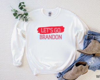 Let's Go Brandon Sweatshirt | Conservative Sweaters | FJB | Patriotic Sweaters | USA Pride