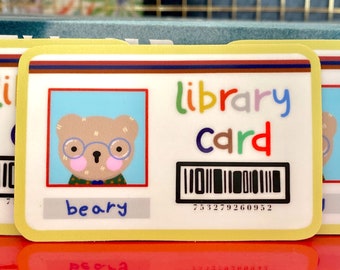 beary library card sticker // cute bear sticker, funny bear sticker, weatherproof sticker, kawaii bear sticker, unique bear sticker