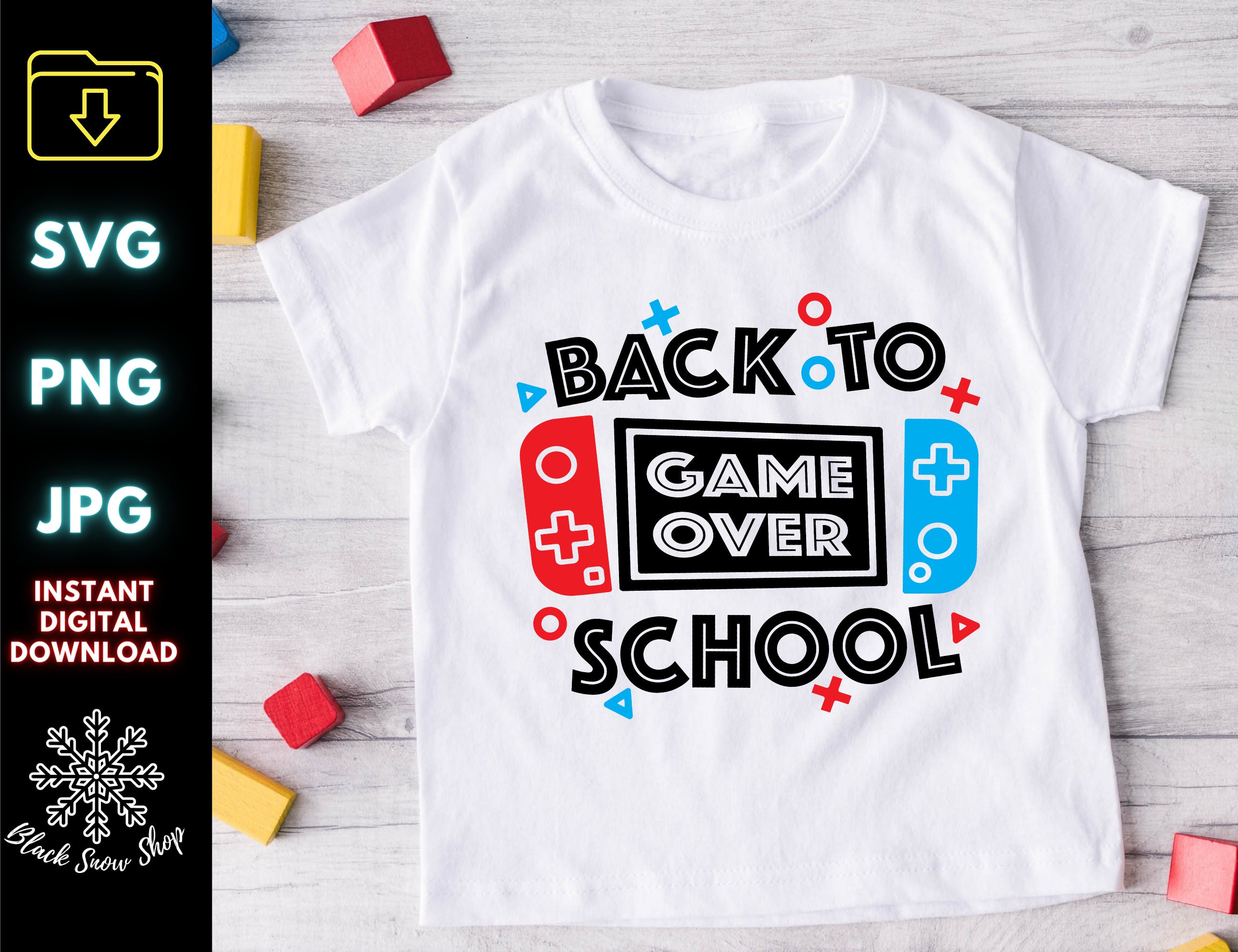 Game Over Back To School Svg Game Over Svg Kids Svg Video Etsy