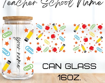 Teacher School Name Glass Wrap Svg, Teacher life , Teacher svg,libbey 16 Oz beer can glass svg,Digital Download ,Cricut Design,svg,png,eps