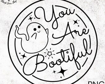 Eres un hermoso svg, divertido svg de Halloween, lindo svg de fantasma, svg de otoño, SVG de Halloween, descarga digital instantánea, diseño de Cricut, svg, png, jpg