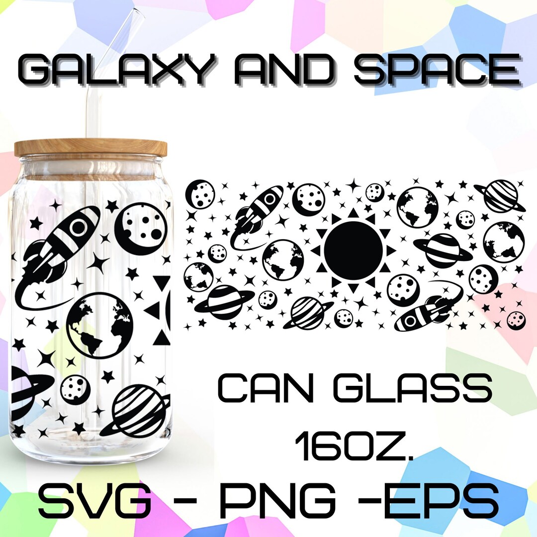 Galaxy and Space Glass Wrap Svg, Galaxy Svg,libbey 16 Oz Beer Can Glass