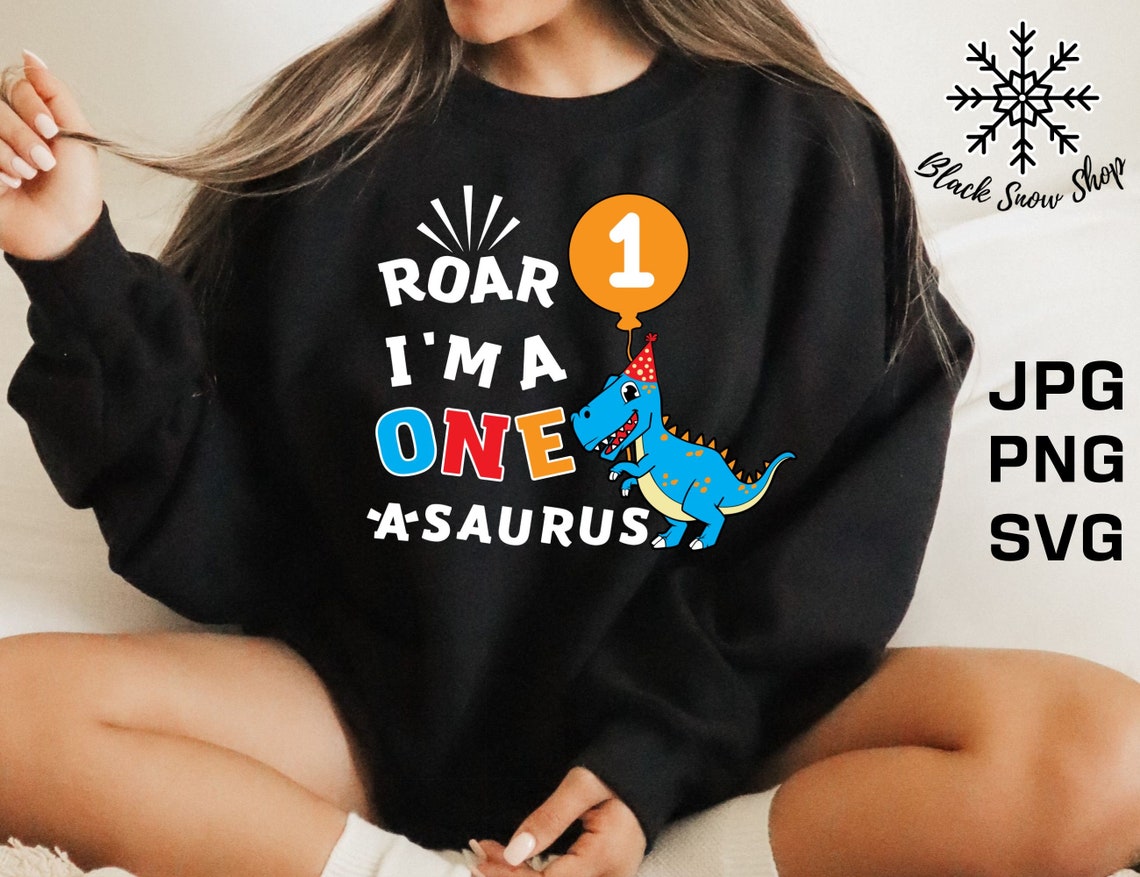 One Asaurus Design One-a-saurus Svg,first Birthday, Kid Shirt Svg, Dinosaur One Svg ...
