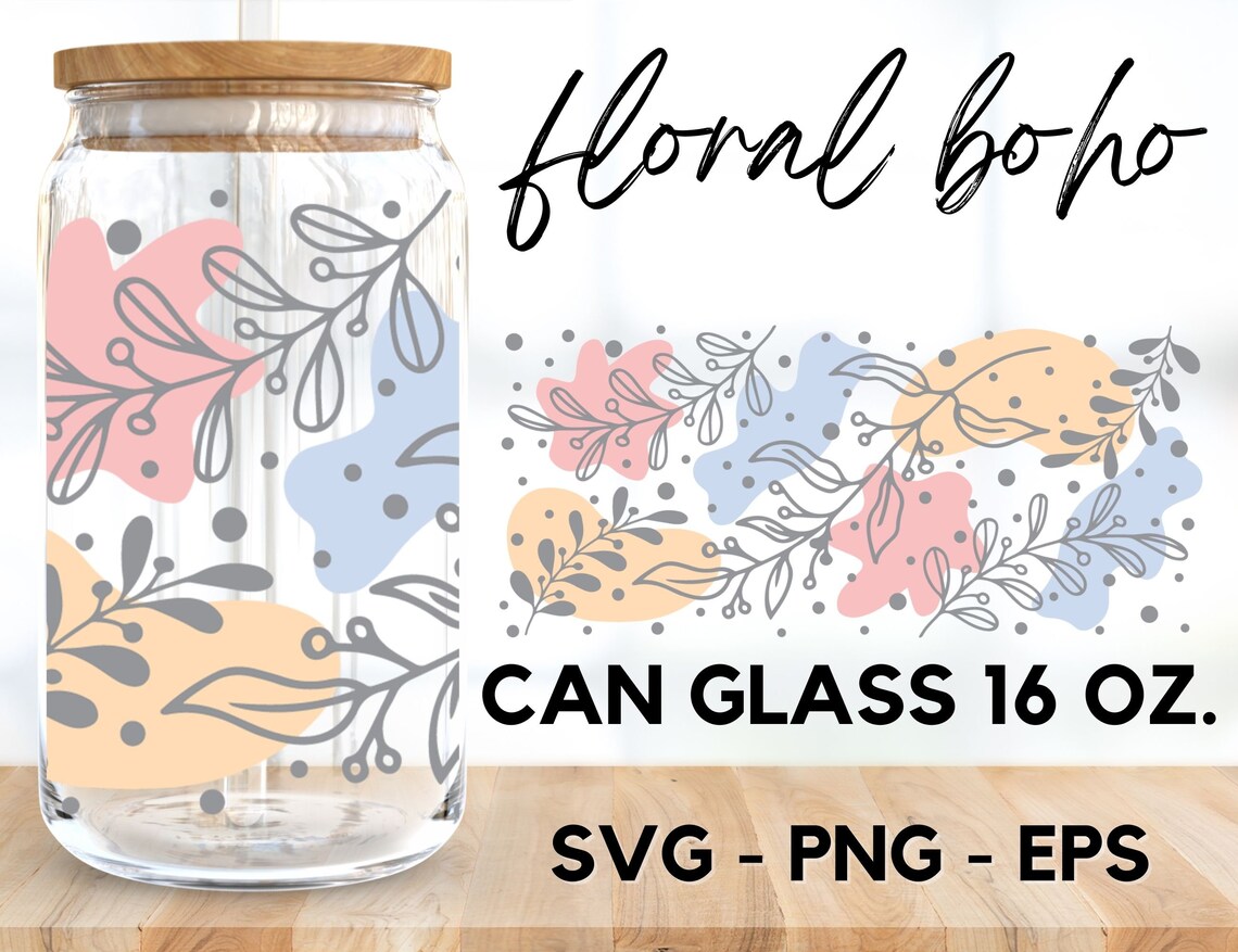 Floral Boho Style Glass Wrap Svg,libbey 16 Oz Beer Can Glass Svg,leaf ...
