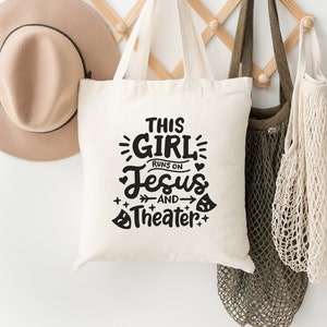 This Girl Runs on Jesus and Theatre Tote Bag, Musical Theater Tote Bag, Broadway Actor Tote Bag, Theatre Rehearsal Bag, Broadway Lover Gift