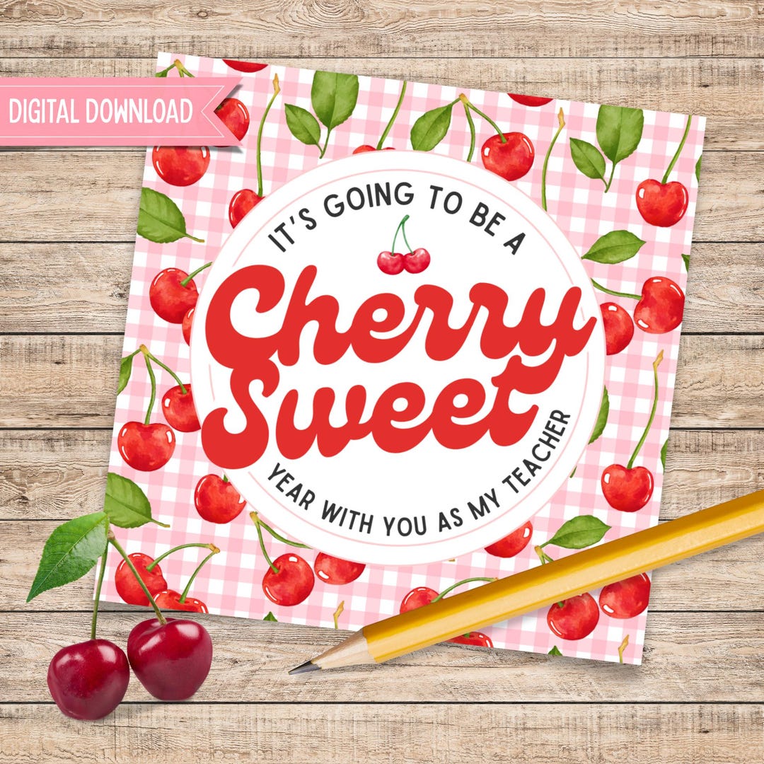 Cherry Teacher Gift Tags – Printable First Day of School Thank You Tags ...