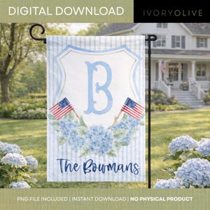 May include: A personalized garden flag with a blue and white striped background. The flag features a large blue letter "B" inside a white crest, surrounded by blue hydrangeas and two American flags. The text "The Bowmans" is displayed below.