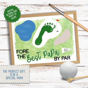 May include: A framed print with a golf course design, featuring a green footprint, a pond, and the text "Fore the Best Papa by Par." A golf ball and tee are in the foreground. The print also says "Digital Download Print at Home."