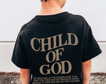 Child of God Jesus Loves You Jesus Shirt for Kids Jesus Apparel Scripture Shirt Kids Christian Tee Christian Apparel Christian Streetwear