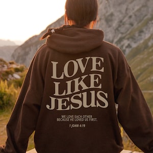 Love Like Jesus Christian Hoodie Christian Sweatshirt Jesus Hoodie Trendy Hoodie Bible Verse Shirt Aesthetic Clothes Aesthetic Hoodie