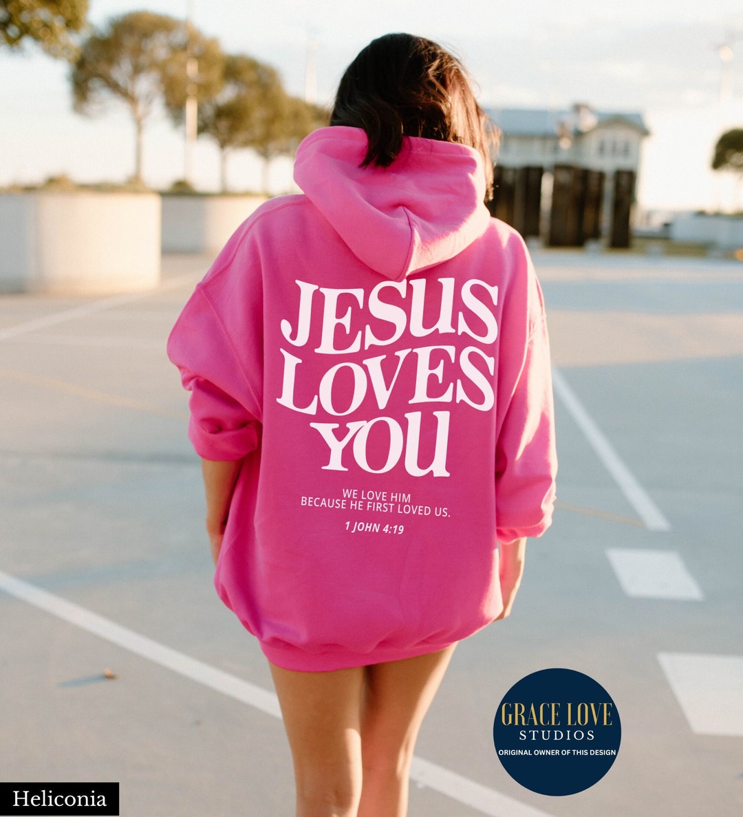 Jesus Loves You Hoodie Christian Hoodie Christian Sweatshirt Jesus ...