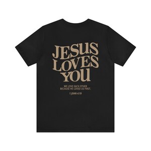 Jesus Loves You Christian Shirts Christian Tshirts Jesus Shirt ...