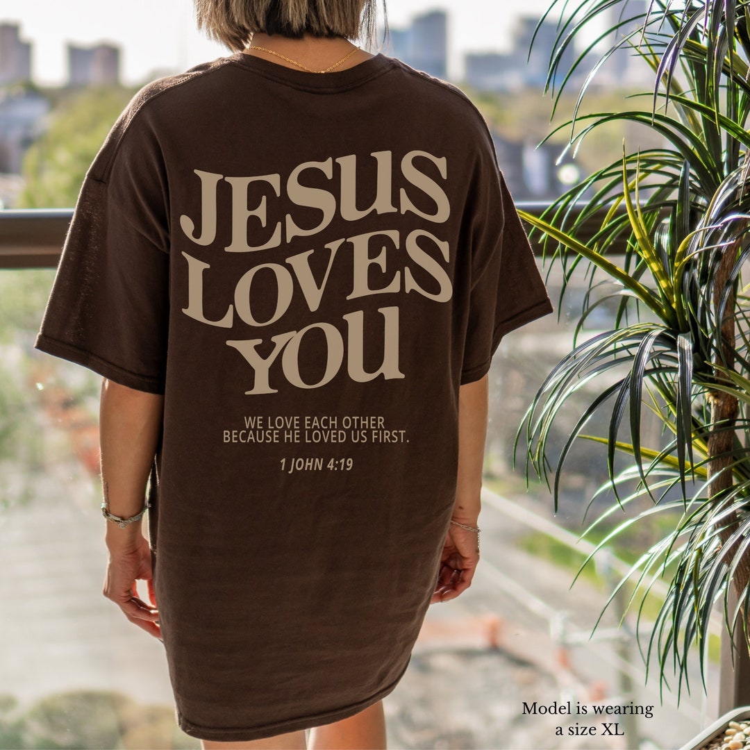 Jesus Loves You Christian Shirts Christian Tshirts Jesus Shirt ...