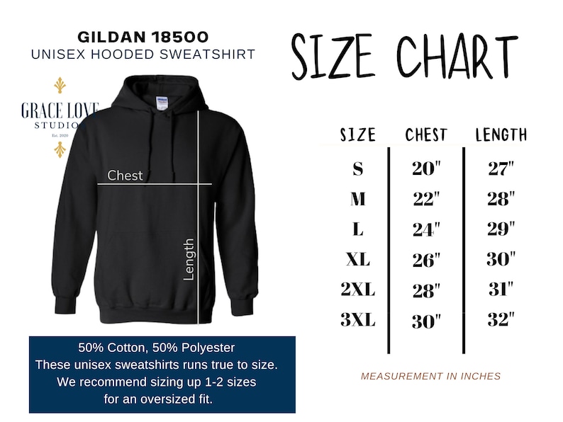 May include: Size chart for a unisex hooded sweatshirt. The chart shows chest and length measurements in inches for sizes S, M, L, XL, 2XL, and 3XL. The sweatshirt is 50% cotton and 50% polyester.