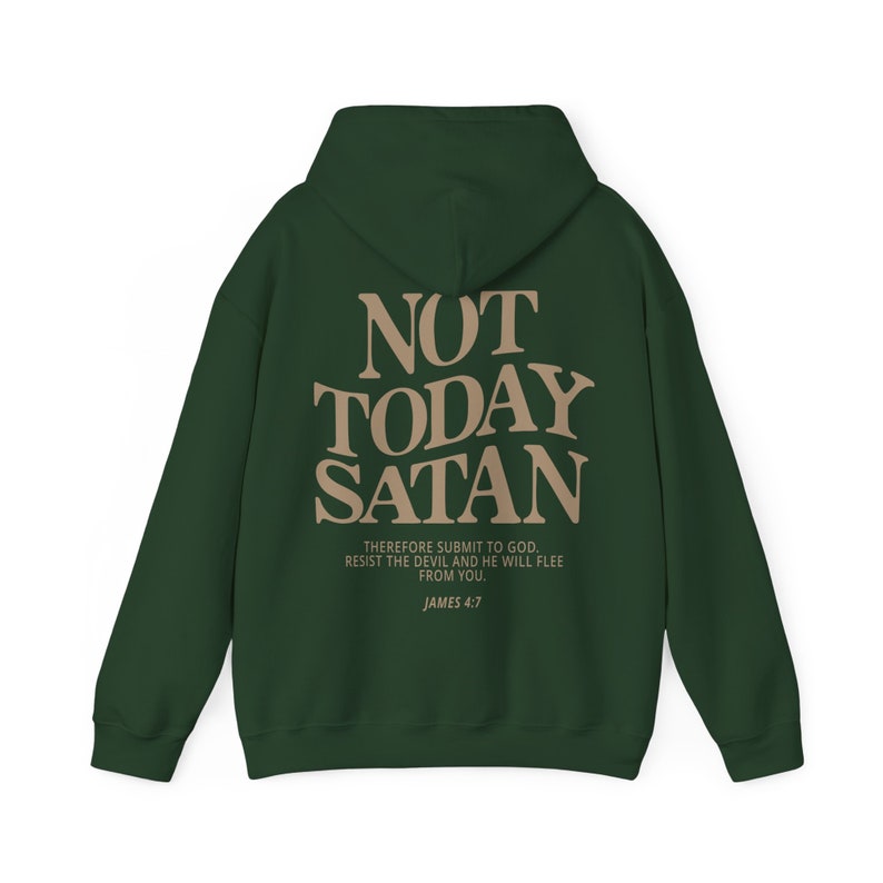 Not Today Satan Jesus Hoodie Jesus Loves You Hoodie Christian Hoodie Jesus Sweatshirt Christian Sweatshirt Christian Apparel Christian Merch image 8